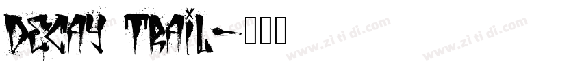 decay trail字体转换